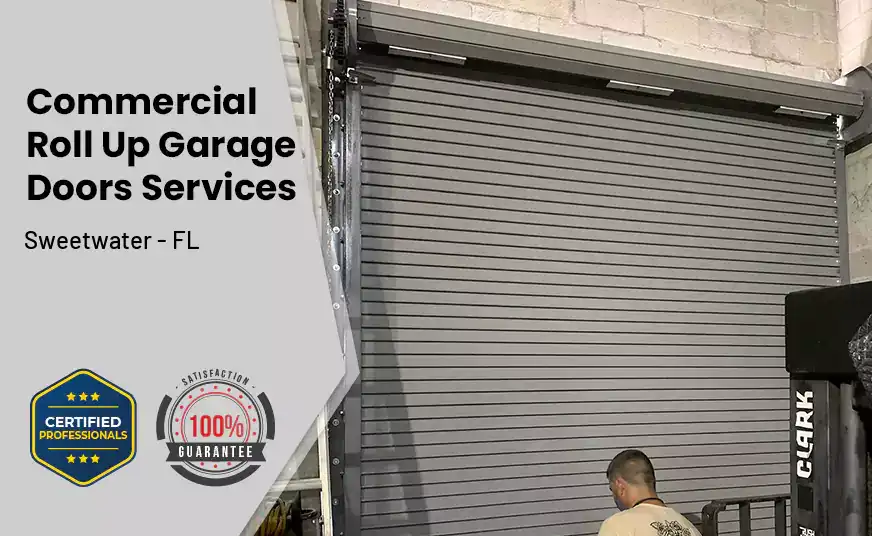 Commercial Roll Up Garage Door Sweetwater - FL 