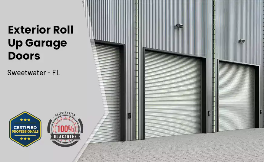 Exterior Roll Up Garage Doors Sweetwater - FL 