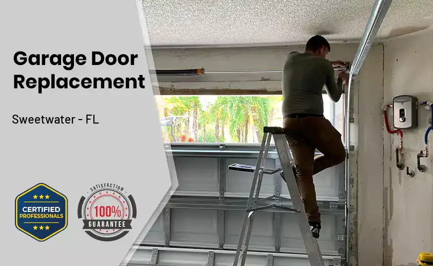 Garage Door Replacement Sweetwater - FL 
