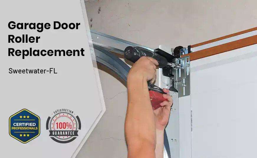 Garage Door Roller Replacement Sweetwater-FL 