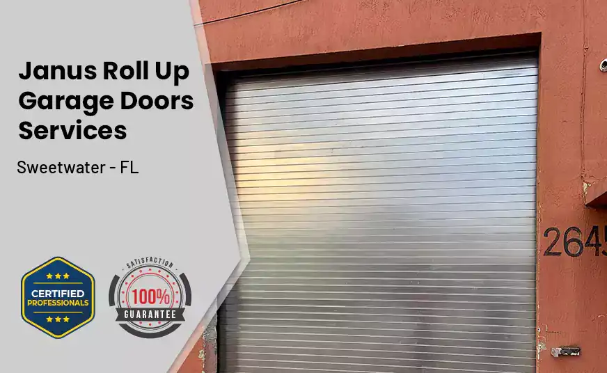 Janus Roll Up Garage Doors Sweetwater - FL 