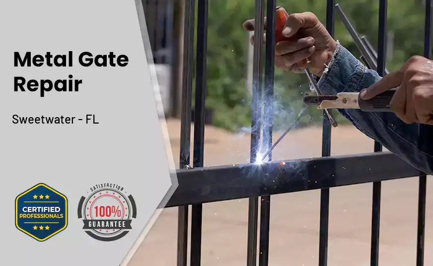 Metal Gate Repair Sweetwater - FL 