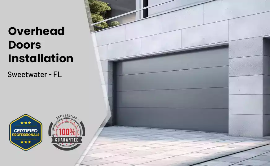 Overhead Door Installation Sweetwater - FL 