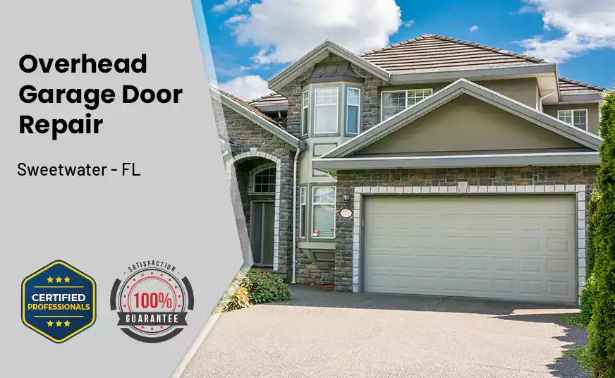 Overhead Garage Door Repair Sweetwater - FL 