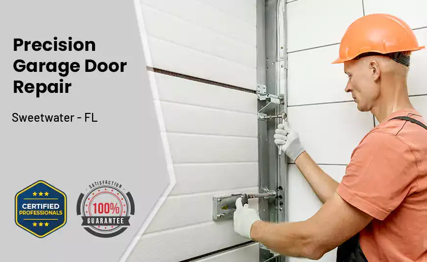 Precision Garage Door Repair Sweetwater - FL 