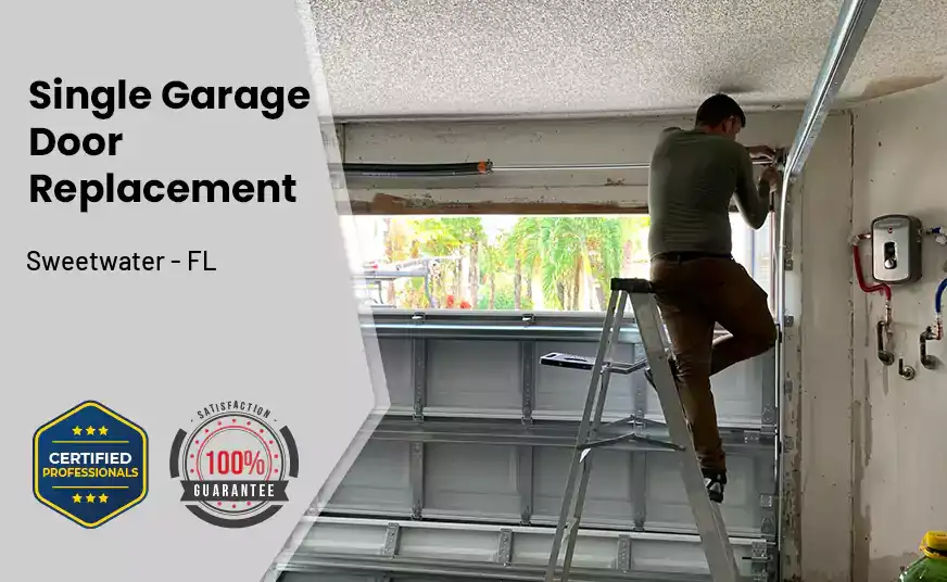 Single Garage Door Replacement Sweetwater - FL 